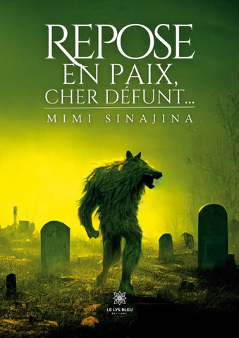 Repose en paix, cher défunt...