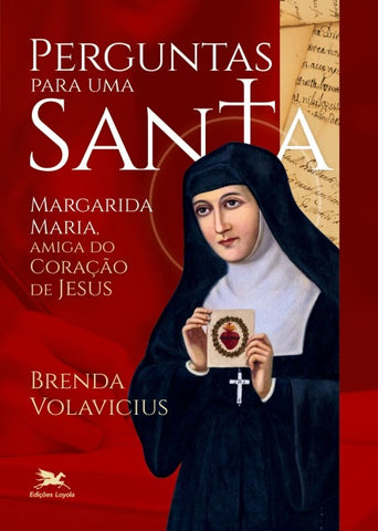 Perguntas para uma santa