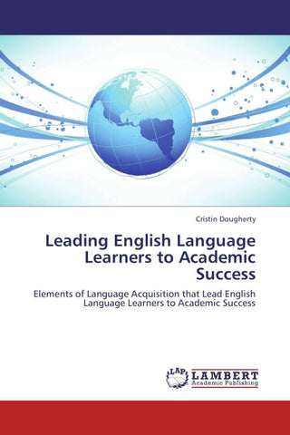 Leading English Language Learners to Academic Success