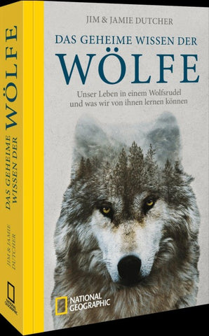 Das geheime Wissen der Wölfe