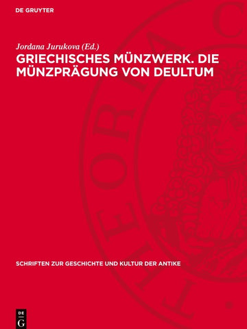 Griechisches Münzwerk. Die Münzprägung von Deultum