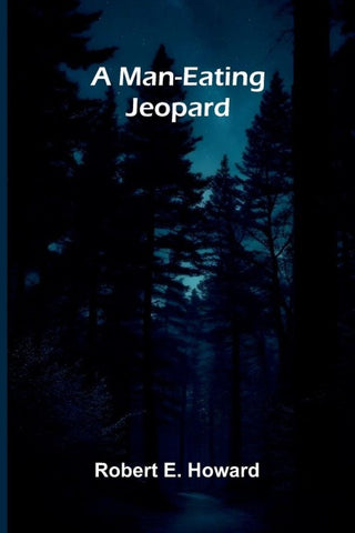 A Man-Eating Jeopard
