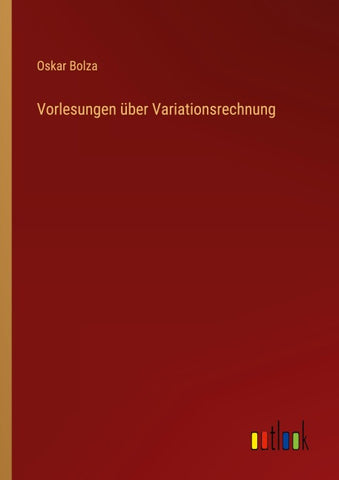 Vorlesungen über Variationsrechnung