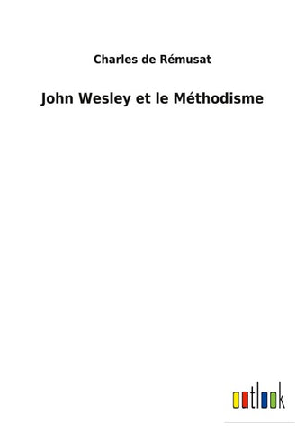 John Wesley et le Méthodisme