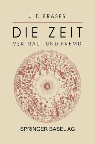 Die Zeit: Vertraut und Fremd