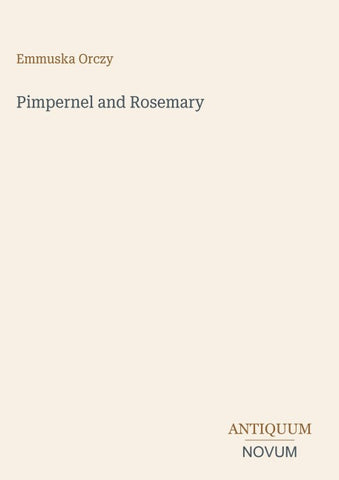 Pimpernel and Rosemary
