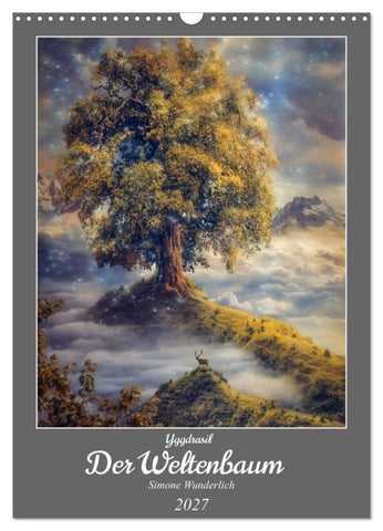 Yggdrasil - Der Baum des Lebens (Wandkalender 2027 DIN A3 hoch), CALVENDO Monatskalender