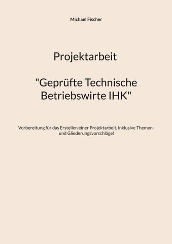 Projektarbeit Technische Betriebswirte