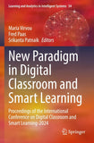 New Paradigm in Digital Classroom and Smart Learning