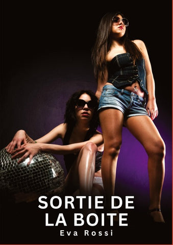 Sortie de la boite