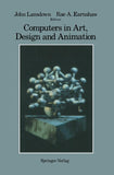 Computers in Art, Design and Animation