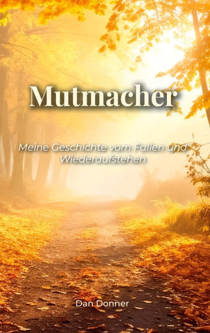 Mutmacher
