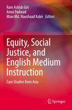 Equity, Social Justice, and English Medium Instruction