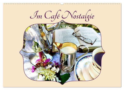 Im Café Nostalgie (Wandkalender 2027 DIN A2 quer), CALVENDO Monatskalender