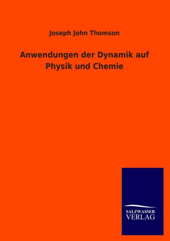 Anwendungen der Dynamik auf Physik und Chemie