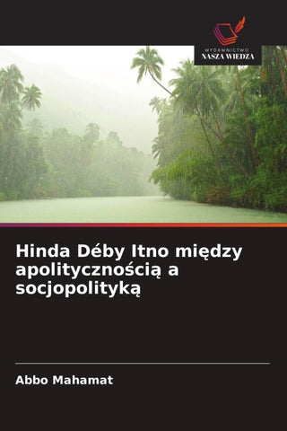 Hinda Déby Itno mi¿dzy apolityczno¿ci¿ a socjopolityk¿