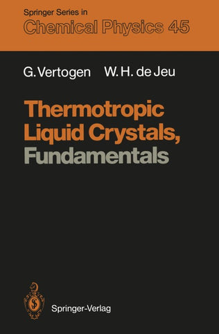 Thermotropic Liquid Crystals, Fundamentals