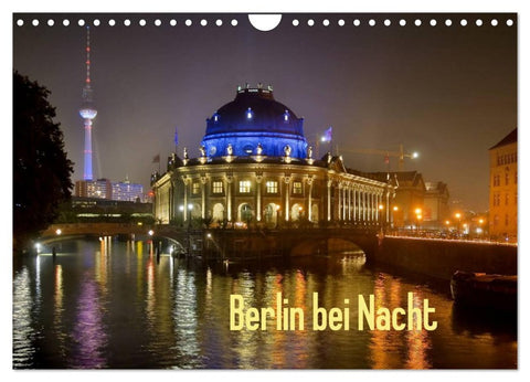 Berlin bei Nacht (Wandkalender 2026 DIN A4 quer), CALVENDO Monatskalender