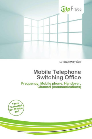 Mobile Telephone Switching Office