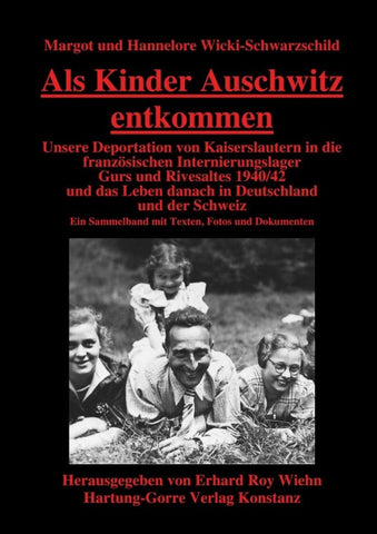 Als Kinder Auschwitz entkommen
