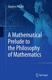 A Mathematical Prelude to the Philosophy of Mathematics