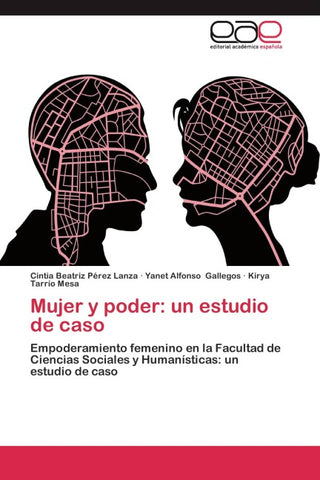 Mujer y poder: un estudio de caso
