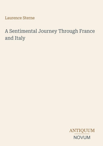A Sentimental Journey Through France and Italy