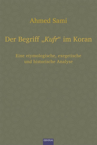 Der Begriff „Kufr“ im Koran