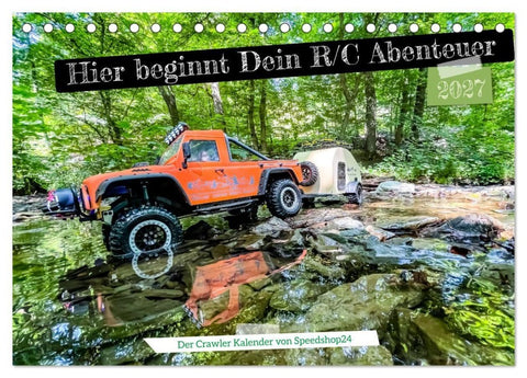 Where your RC Adventure begins! (Tischkalender 2027 DIN A5 quer), CALVENDO Monatskalender