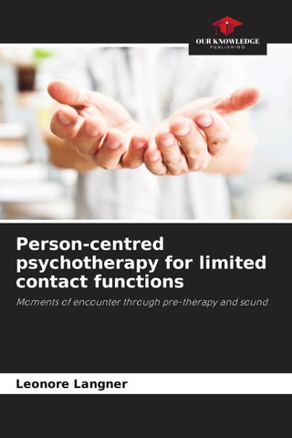 Person-centred psychotherapy for limited contact functions