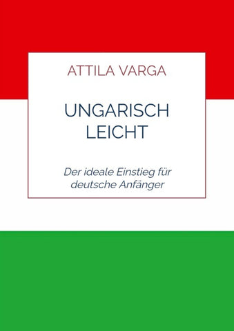 Ungarisch leicht gemacht