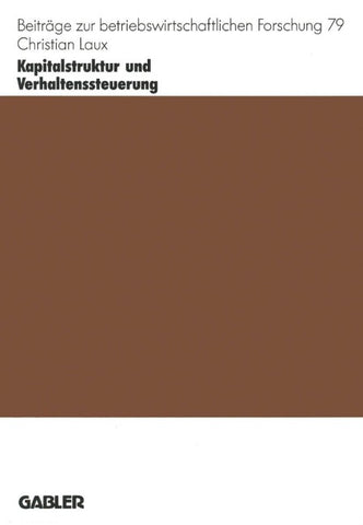 Kapitalstruktur und Verhaltenssteuerung