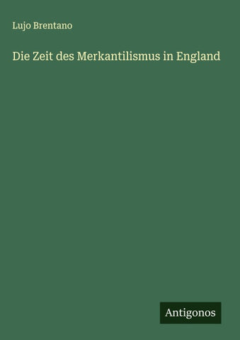 Die Zeit des Merkantilismus in England