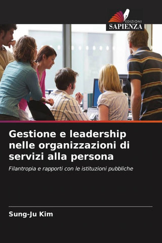 Gestione e leadership nelle organizzazioni di servizi alla persona