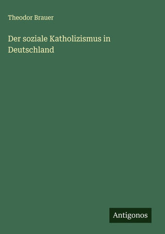 Der soziale Katholizismus in Deutschland