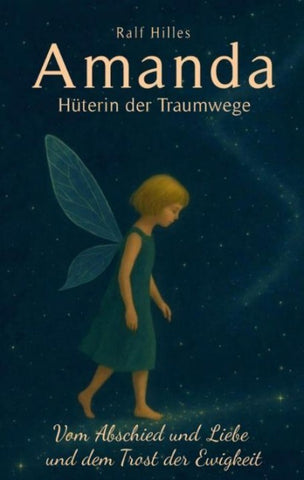 AMANDA - Hüterin der Traumwege