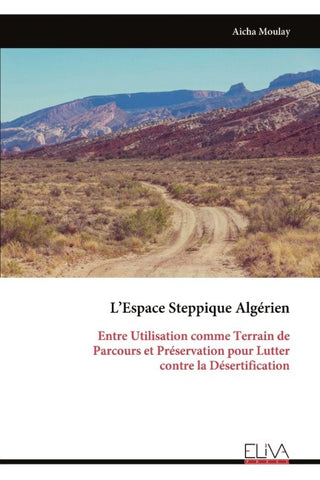 L'Espace Steppique Algérien
