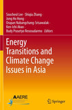 Energy Transitions and Climate Change Issues in Asia