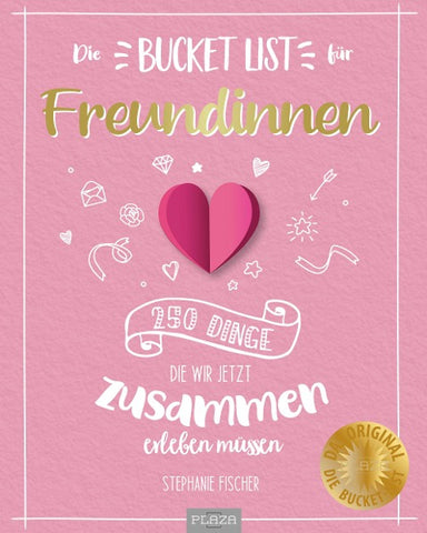 Die Bucket List für Freundinnen
