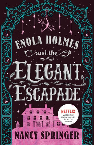 Enola Holmes and the Elegant Escapade