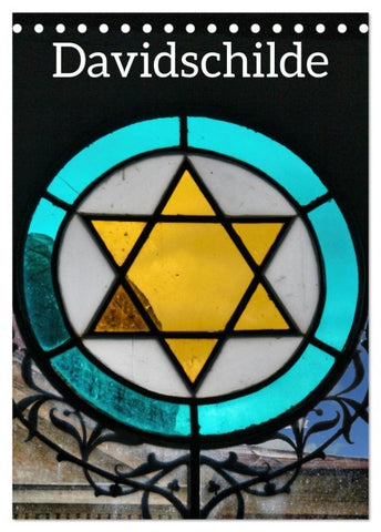 Davidschilde (Tischkalender 2026 DIN A5 hoch), CALVENDO Monatskalender