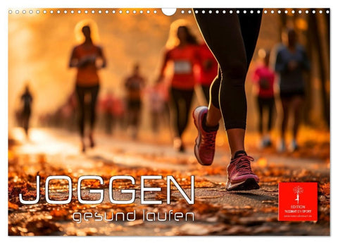 Joggen, gesund laufen (Wandkalender 2026 DIN A3 quer), CALVENDO Monatskalender