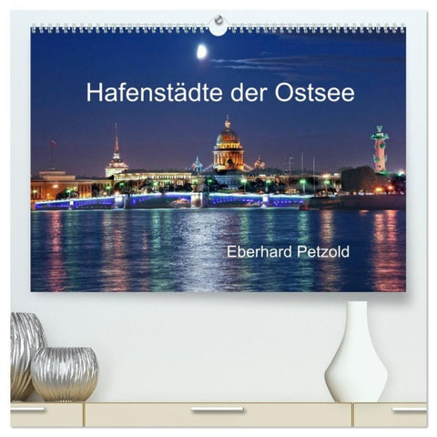 Hafenstädte der Ostsee (hochwertiger Premium Wandkalender 2027 DIN A2 quer), Kunstdruck in Hochglanz