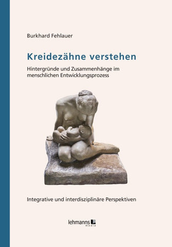 Kreidezähne verstehen