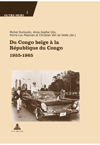 Du Congo belge à la République du Congo