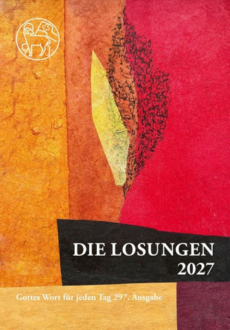 Losungen Schweiz 2027/ Die Losungen 2027