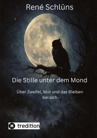 Die Stille unter dem Mond
