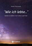 "Wie ich lebte..."