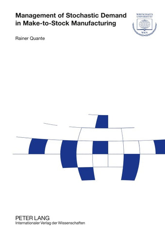 Management of Stochastic Demand in Make-to-Stock Manufacturing