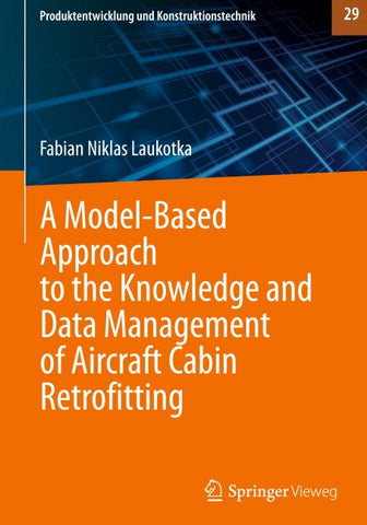 A Model-Based Approach to the Knowledge and Data Management of Aircraft Cabin Retrofitting